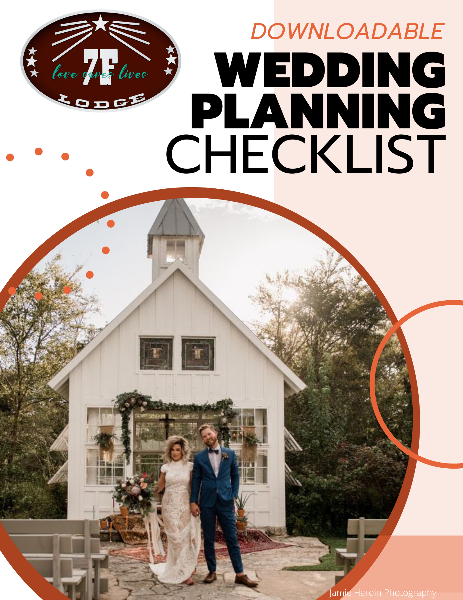 Cover of the Free Wedding Planning checklist with circular graphics in hues of pink and red and an image of a bride and groom in front of the 7F Chapel and the 7F Logo in the top left corner